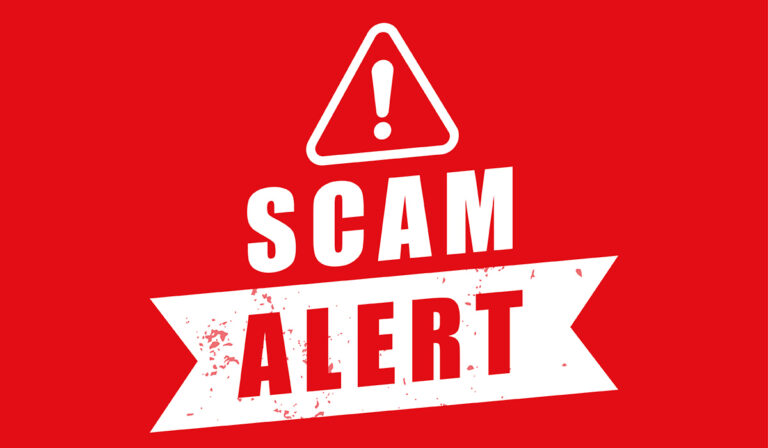 Beware of Recent Scam Protecting Our Clients and Visitors